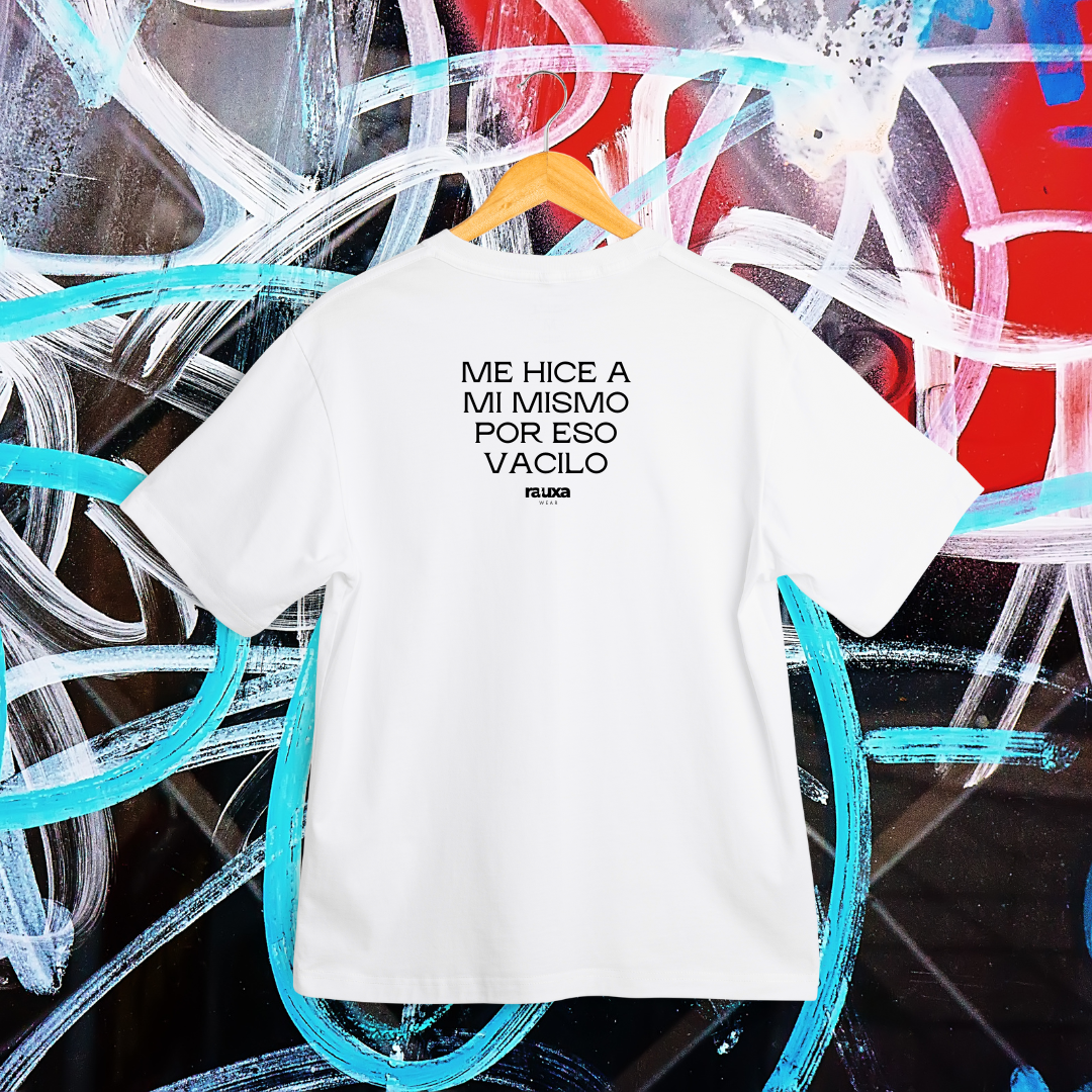 Camiseta "Me hice a mi mismo por eso vacilo"