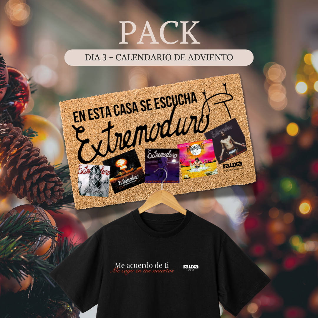 PACK Felpudo "En esta casa se escucha Extremoduro" + Camiseta "Me acuerdo de ti" DIA 3 CALENDARIO DE ADVIENTO