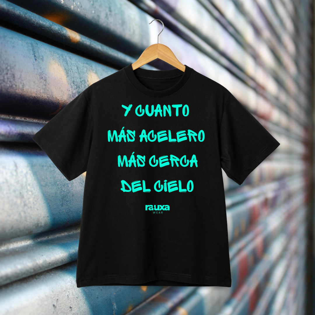 Camiseta "Y cuando más acelero más cerca del suelo"