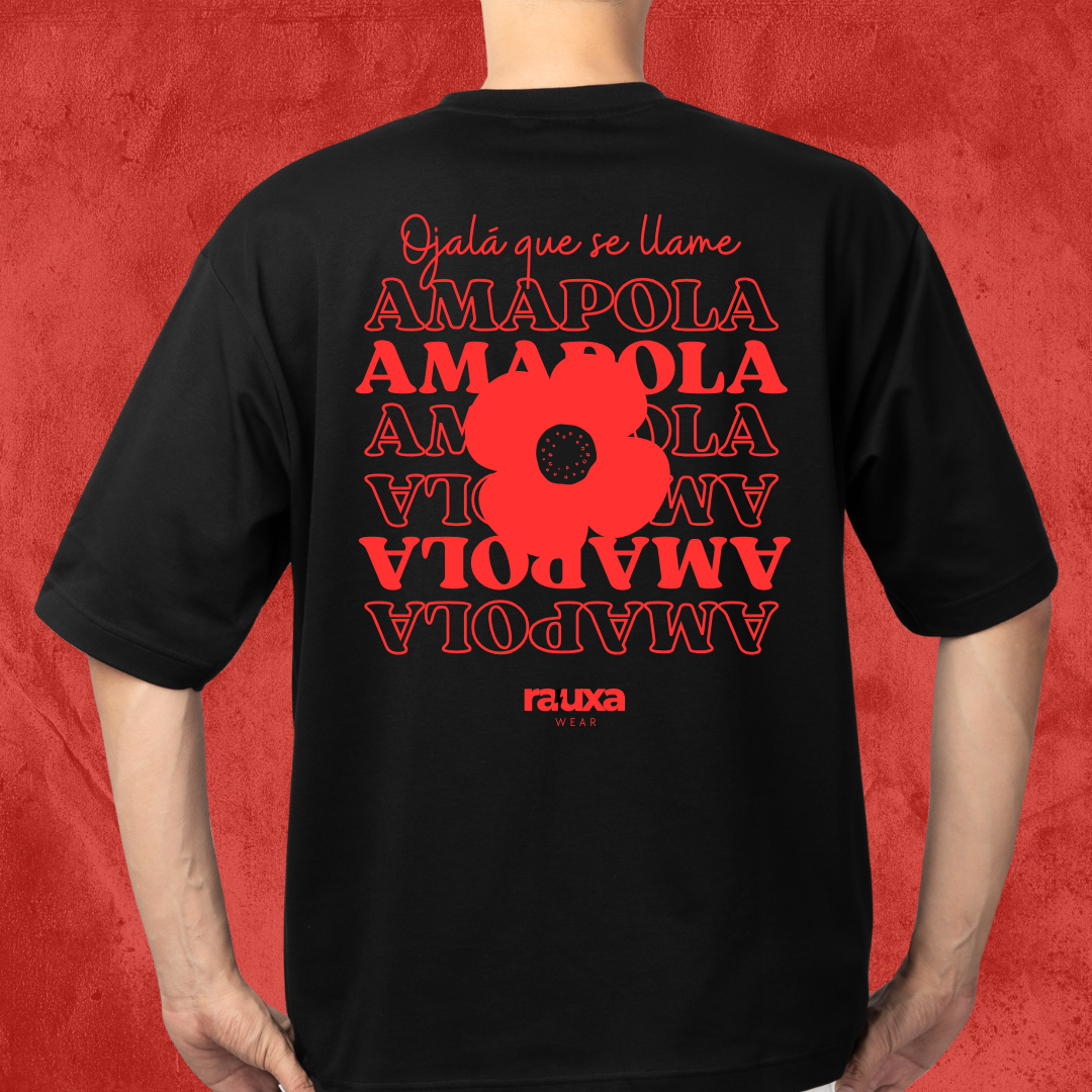 Camiseta "Ojalá que se llame amapola"