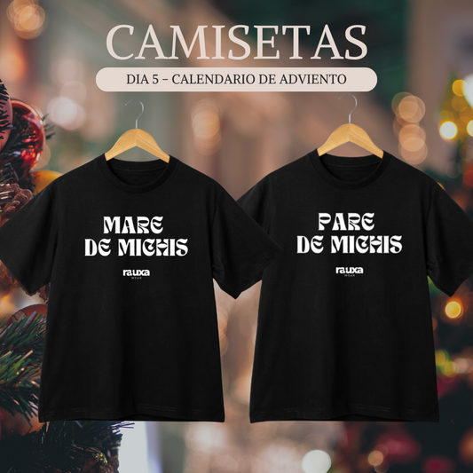 Camisetas Madre o Padre de Michis - DIA 5 CALENDARIO DE ADVIENTO