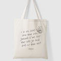 Totebag I si el cor diu que vol jugar-s'ho tot qui sóc jo per dir-li que no?